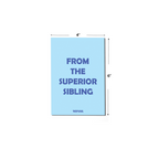 From The Superior Sibling Greeting Card