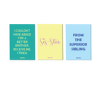 I Couldn't Have Asked For A Better Brother. Beleive Me, I Tried. Greeting Card