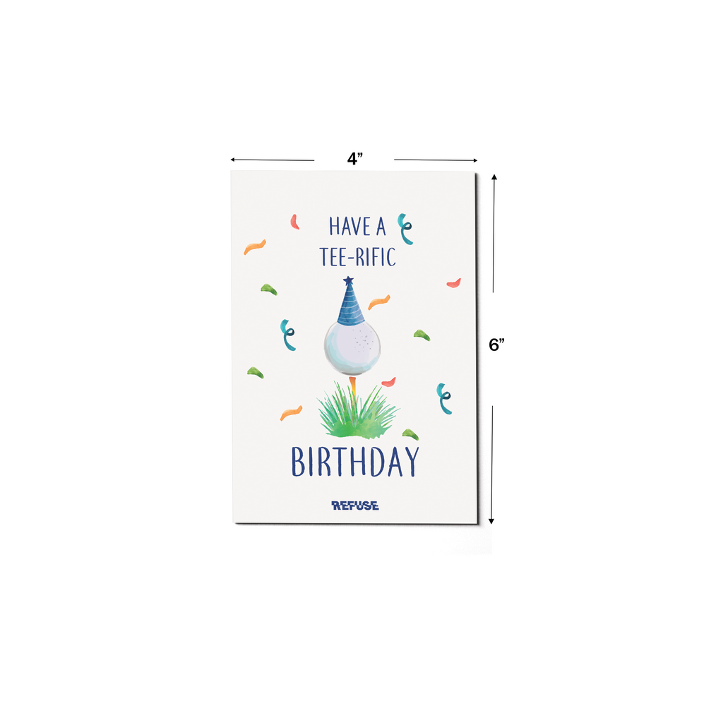 Have A Tee-Rific Birthday Greeting Card