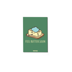 Feel Butter Soon Greeting Card