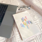 Don't Overthink It Notebook