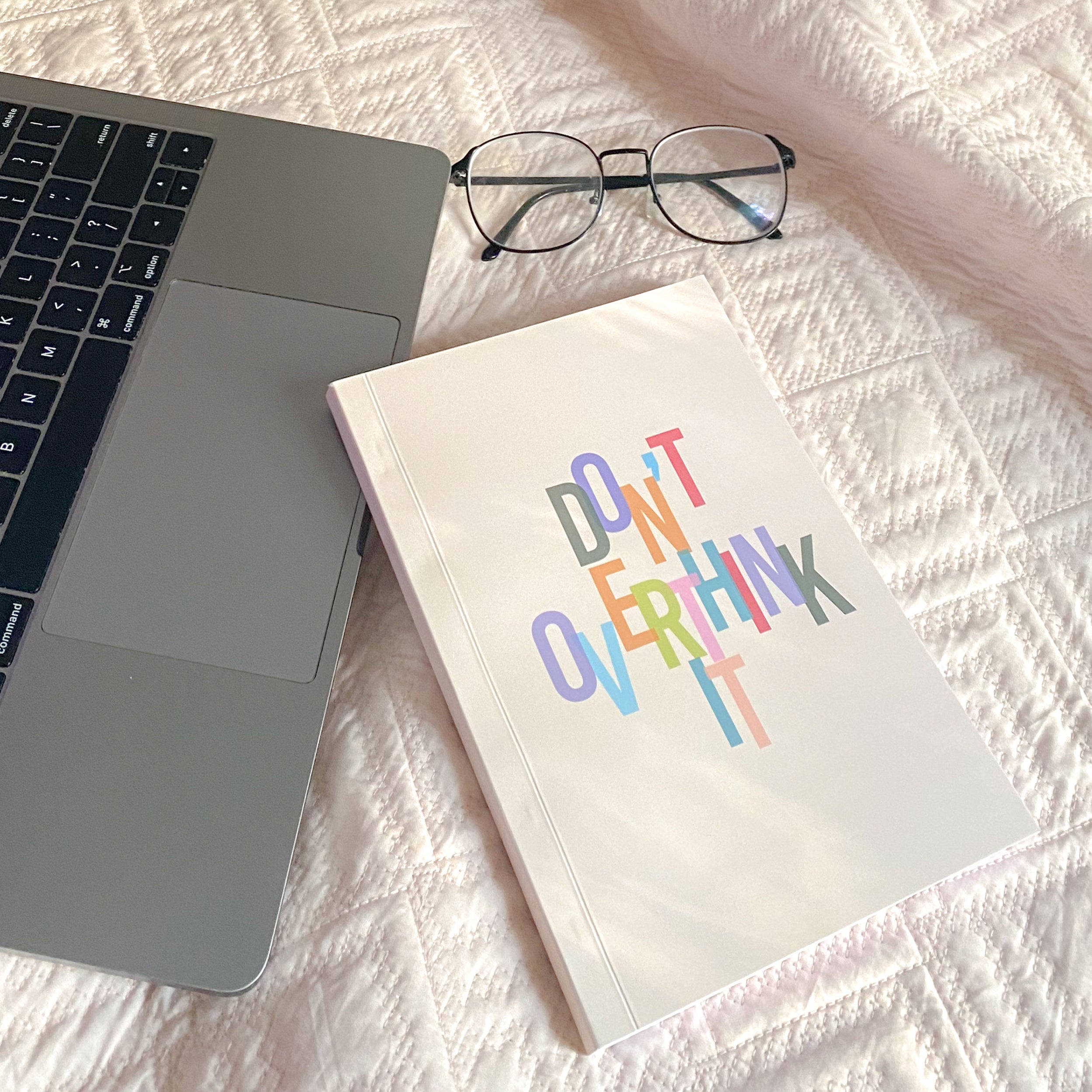 Don't Overthink It Notebook
