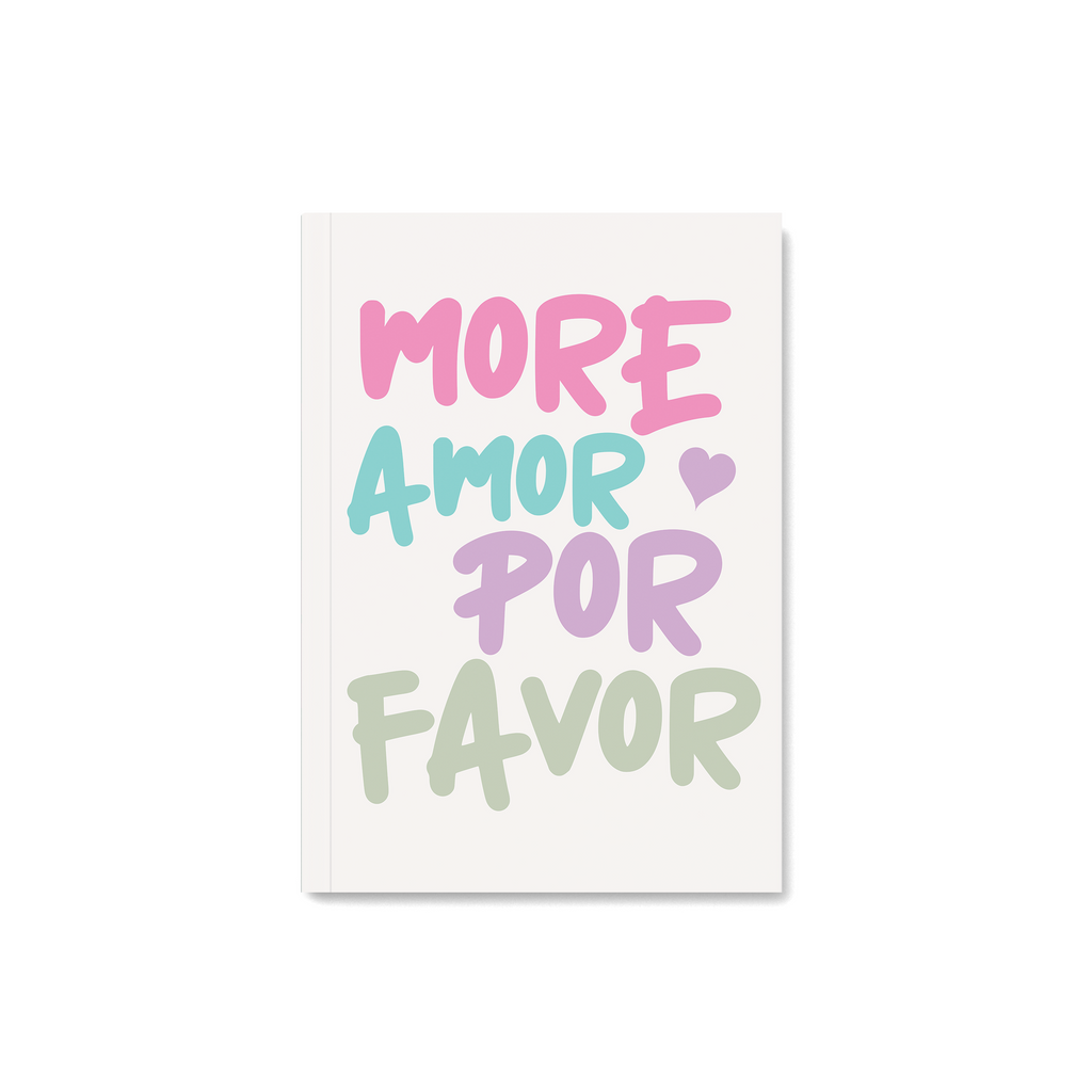 More Amor Por Favor Notebook