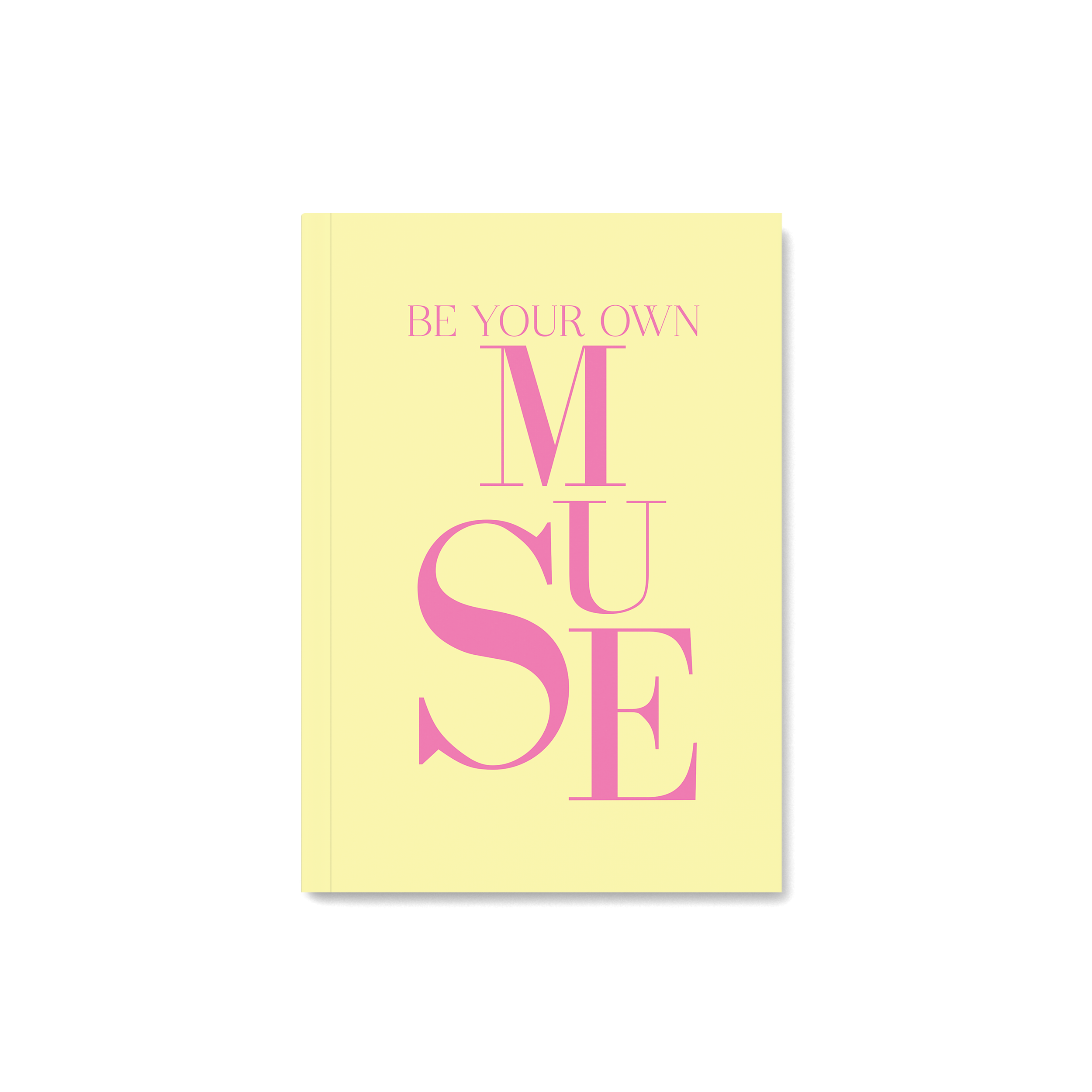 Be Your Own Muse Notebook
