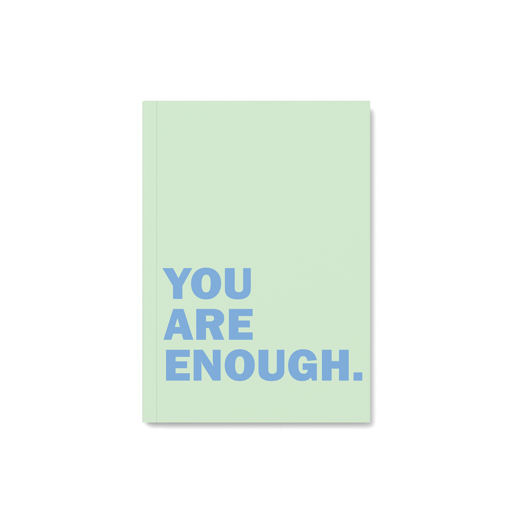 You Are Enough Notebook