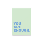 You Are Enough Notebook
