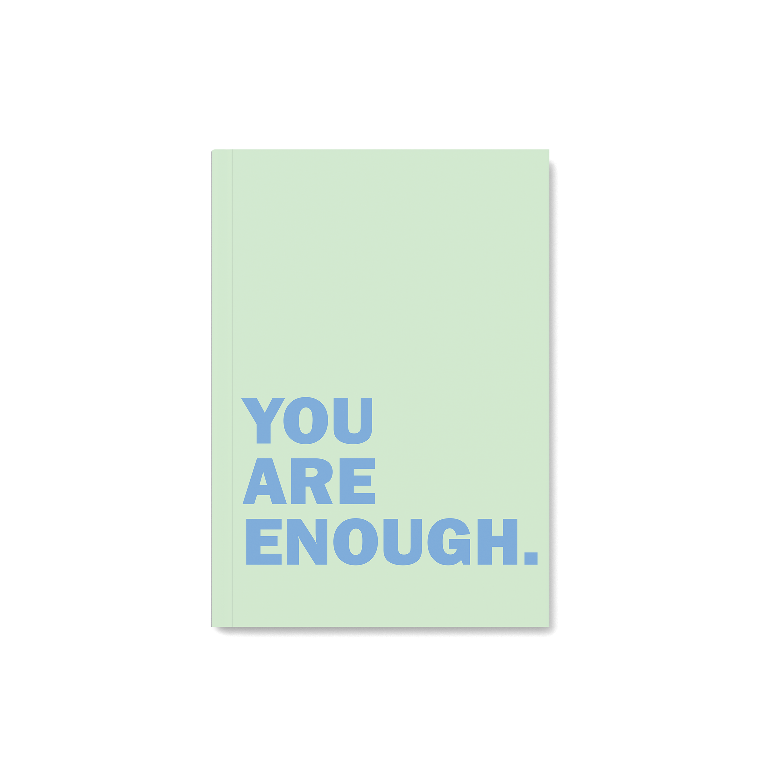 You Are Enough Notebook