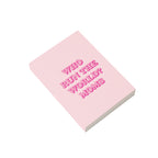 Who Run The World? Moms! Notebook